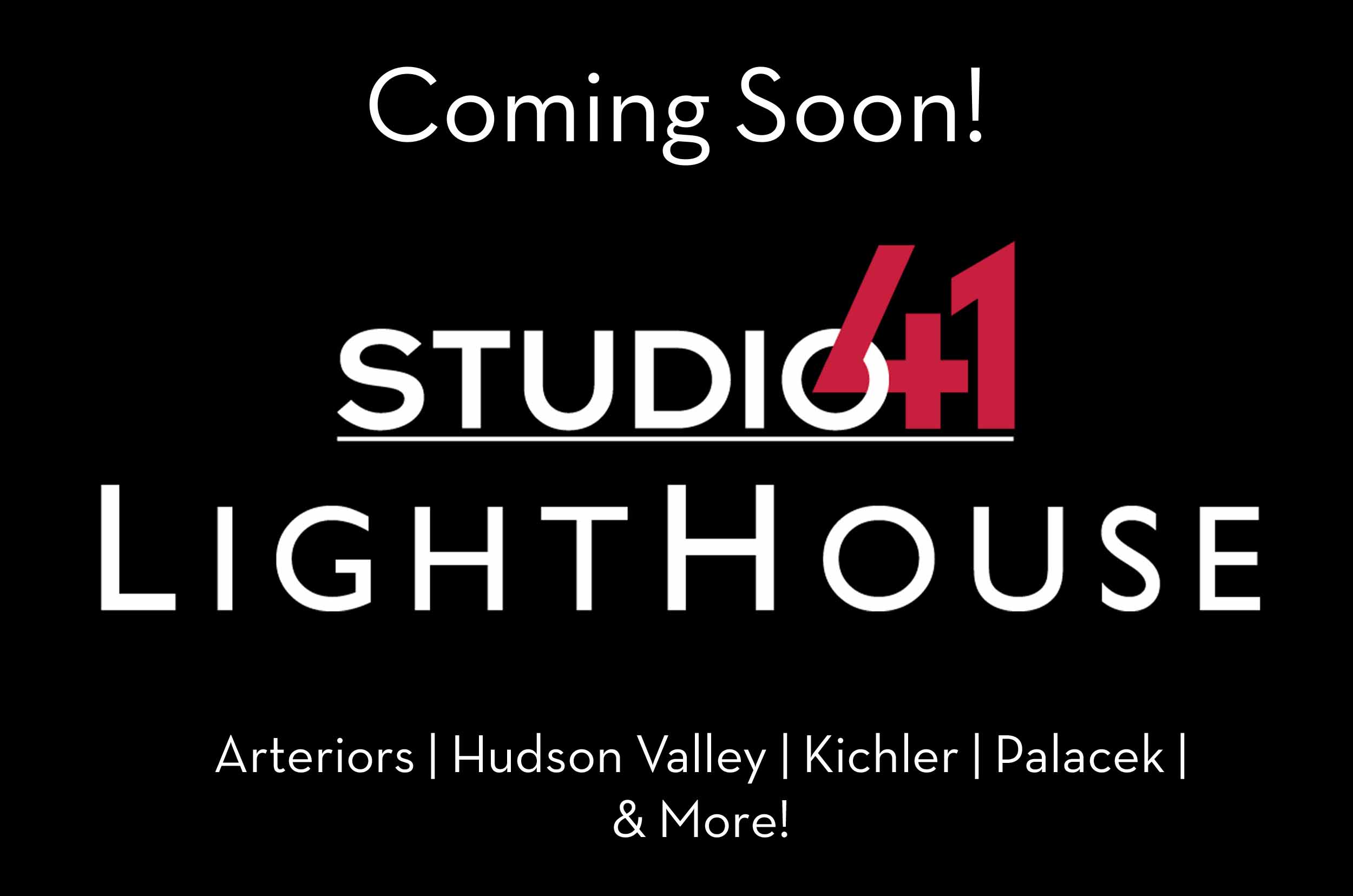 Coming soon! Studio41 LightHouse in Highland Park - featuring top lighting brands like arteriors, hudson valley, kichler, palacek, and more